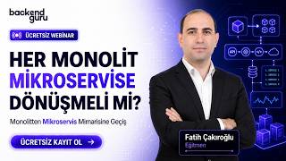 Modüler Monolit mi, Mikroservis mi? Doğru Mimariyi Nasıl Seçersiniz? | Fatih Çak