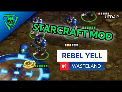 UEDAIP StarCraft - Rebel Yell - Wasteland