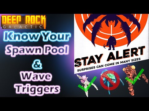 How to know your spawn pool and wave triggers - Deep Rock Galactic