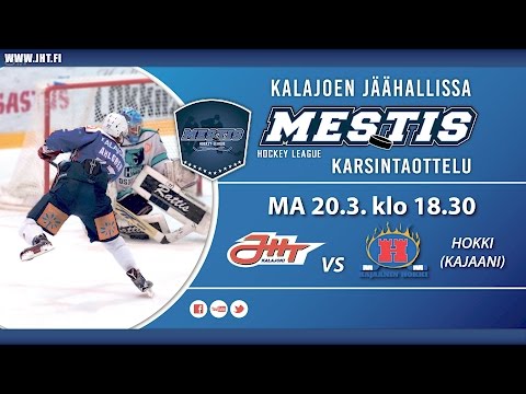 JHT - Hokki 20.03.2017 Mestis-karsinta maalikooste
