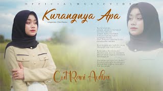 Download lagu CUT RANI - KURANGNYA APA ( Music Lyric) mp3 Download lagu CUT RANI - KURANGNYA APA ( Music Lyric) mp3