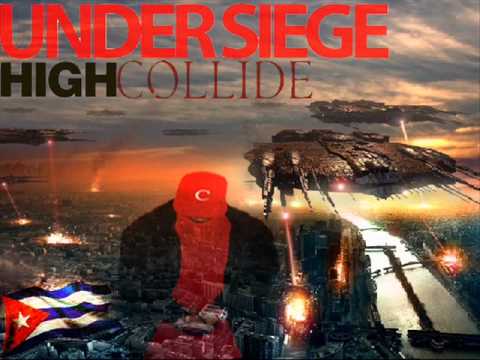 HIGHCOLLIDE - "UNDER SIEGE"