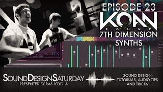 Sound Design Saturday 23 Part A - "7th Dimension" Synths (KOAN Sound)