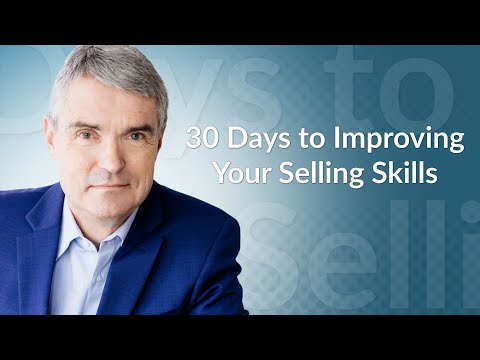 30 Days to Improving Your Selling Skills