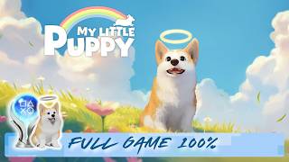 My Little Puppy • Full Game Walkthrough All Collectibles & Trophy Guide