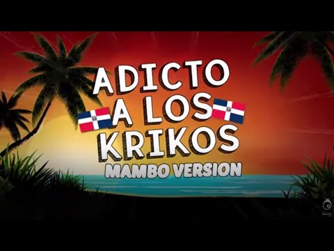 Duran, Jon Z, El Dominio, Ñengo Flow, Ñejo, Eladio Carrion - Adicto a Los Krikos (Mambo Version)