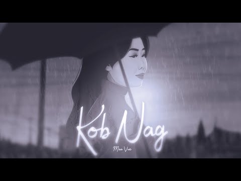 Kob Nag - Maa Vue (Karaoke)