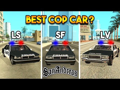GTA SAN ANDREAS : LSPD VS SFPD VS LVPD (BEST COP CAR?)