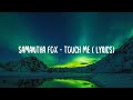Samantha Fox - Touch Me (I Want Your Body) lyrics