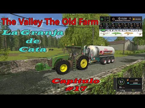 FS17.The Valley The Old Farm.Timelapse#17.seasons.La Granja de Cata#17