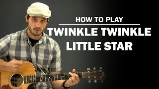 Twinkle Twinkle Little Star | Beginner Guitar Lesson | How To Play
