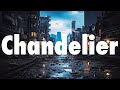Sia - Chandelier [Lyrics]