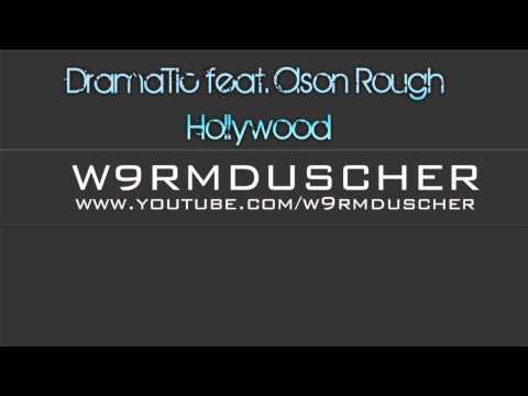 DramaTic feat. Olsen Rough - Hollywood