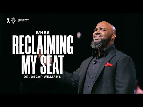 Reclaiming My Seat - Dr  Oscar Williams