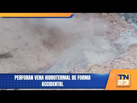 Perforan vena hidrotermal de forma accidental