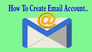 How to Open Email Account | How to Create Email Account
