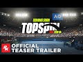 Topspin 2k25 Teaser Trailer 2k