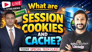 🚨 LIVE: What are session cookies and cache? | What is State Management | Kaashiv Infotech Course