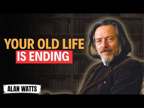 If These 4 Signs Appear, the Best Chapter of Your Life Is About to Begin | Alan Watts