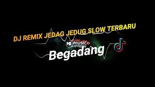 Download lagu DJ remix jedag jedug santuy begadang jangan begadang mp3