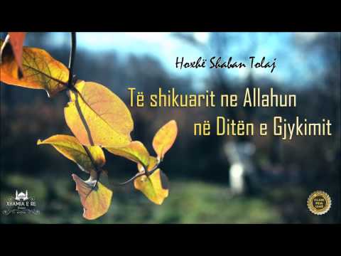 Të shikuarit ne Allahun në Ditën e Gjykimit - Shaban Tolaj