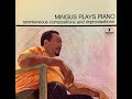 10  Charles Mingus - Roland Kirk's Message - Mingus Plays Piano