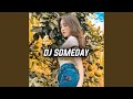 Dj Someday Slow