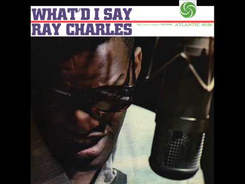 Ray Charles - What'd I Say, Parts 1 & 2