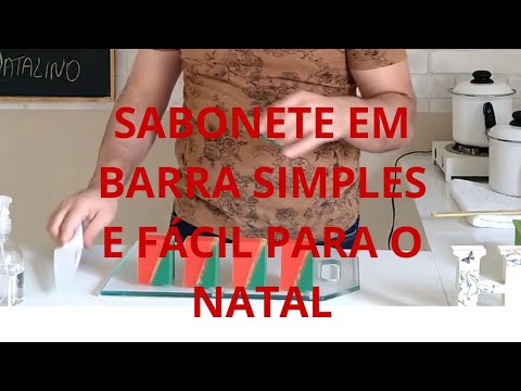 Sabonete em Barra Simples e Fácil para o Natal
