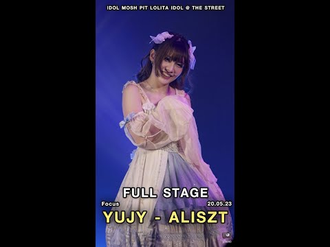 Full Stage - Yujy Aliszt Fancam @ IDOL MOSH PIT Lolita Idol (20.05.23)