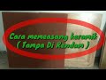 Popular Cara memasang keramik tampa di rendam , paling update! Popular Cara memasang keramik tampa di rendam , paling update!