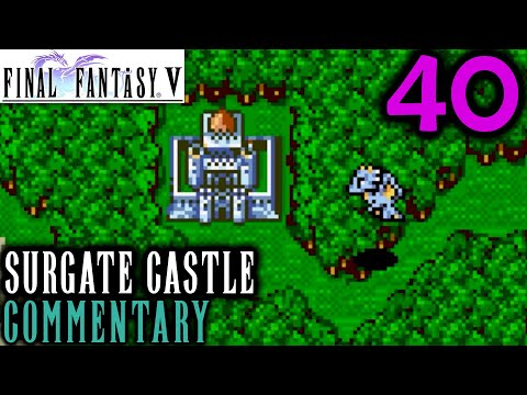 Final Fantasy V Walkthrough Part 40 - Surgate Castle Arrival