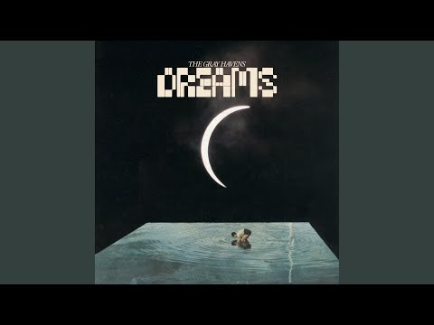 Dreams - The Gray Havens