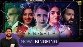 Fingertip Review | Zee 5 | Now Bingeing | Akshara Haasan | Ashwin Kakumanu | Gayathrie | Shivakar
