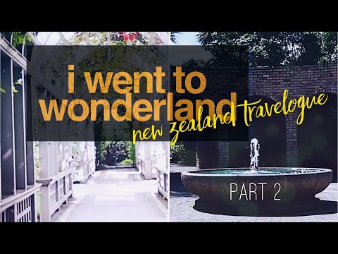 Travelogue : New Zealand ROADTRIP I Fantasy garden is real in Hamilton