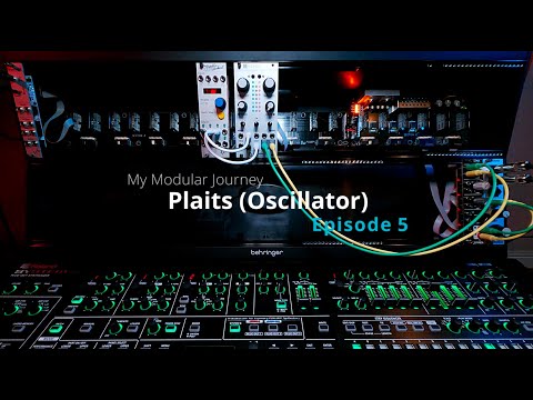 My Modular Journey - Season 1: Episode 5 (Plaits)