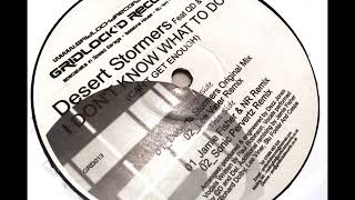 Desert Stormers ‎– I Don't Know What To Do (Can't Get Enough) (Sonic Pervertz Remix)