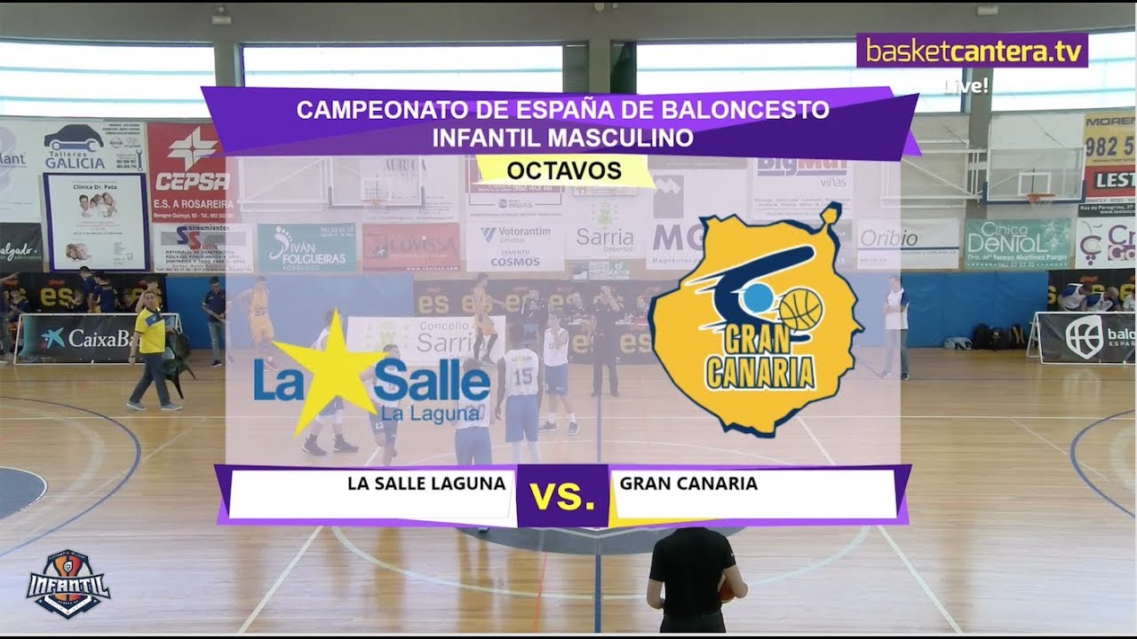 U14M - LA SALLE LAGUNA vs GRAN CANARIA.- Cpto. España Baloncesto Infantil 2019 (BasketCantera.TV)