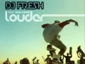 Dj Fresh - Louder (Dubstep) 