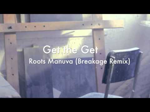 Roots Manuva - Get the Get (Breakage Remix) HQ Full