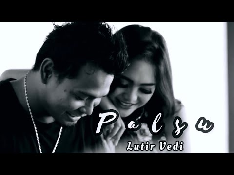 LUTIR VEDI - PALSU | Official Video Clip (solo karir) 2016