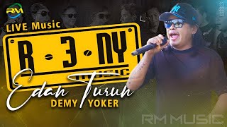 Download lagu Demy Yoker - Edan Turun ft. Reny Music [   ] mp3