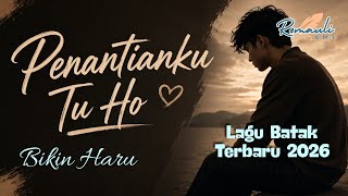 Download lagu Penantianku Tu Ho | Lagu Batak Sedih Bikin Nangis 2026 mp3 Download lagu Penantianku Tu Ho | Lagu Batak Sedih Bikin Nangis 2026 mp3