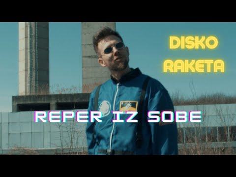REPER IZ SOBE - Disko raketa (Official Video)