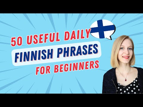 50 Useful Daily Phrases in Finnish