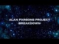 Alan Parsons Project - "Breakdown" HQ/With Onscreen Lyrics!