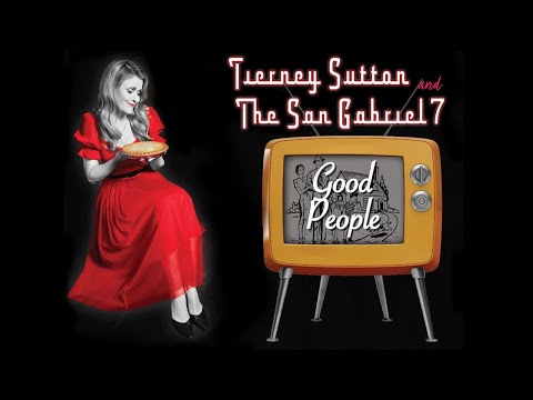 Tierney Sutton and San Gabriel 7- Good People (Official Music Video)