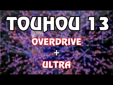 Touhou 13 〜 Ten Desires 【All Ultra Overdrive Spellcards】