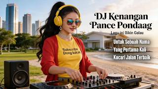 Download lagu DJ KENANGAN TERPOPULER | Pance Pondaag, Betharia Sonata & Lagu Lawas Galau mp3 Download lagu DJ KENANGAN TERPOPULER | Pance Pondaag, Betharia Sonata & Lagu Lawas Galau mp3