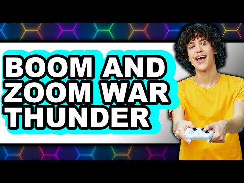 How To Boom And Zoom War Thunder - Easy Guide